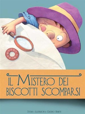 cover image of Il mistero dei biscotti scomparsi